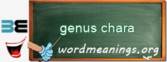 WordMeaning blackboard for genus chara